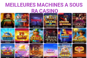 Top 5 des meilleures machines à sous Ra Casino